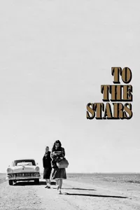 To the Stars izle