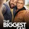 The Biggest Fan fragman izle